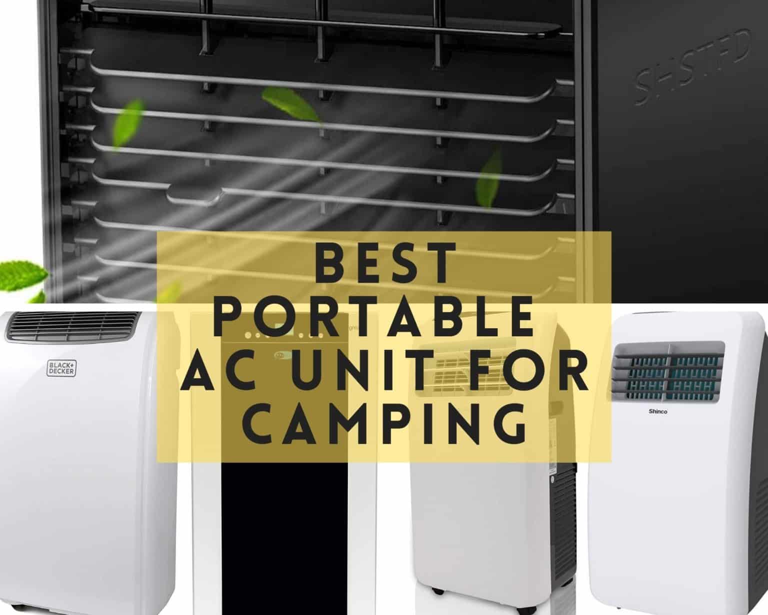 Best Portable Air Conditioner for Camping 2023 Top AC Units