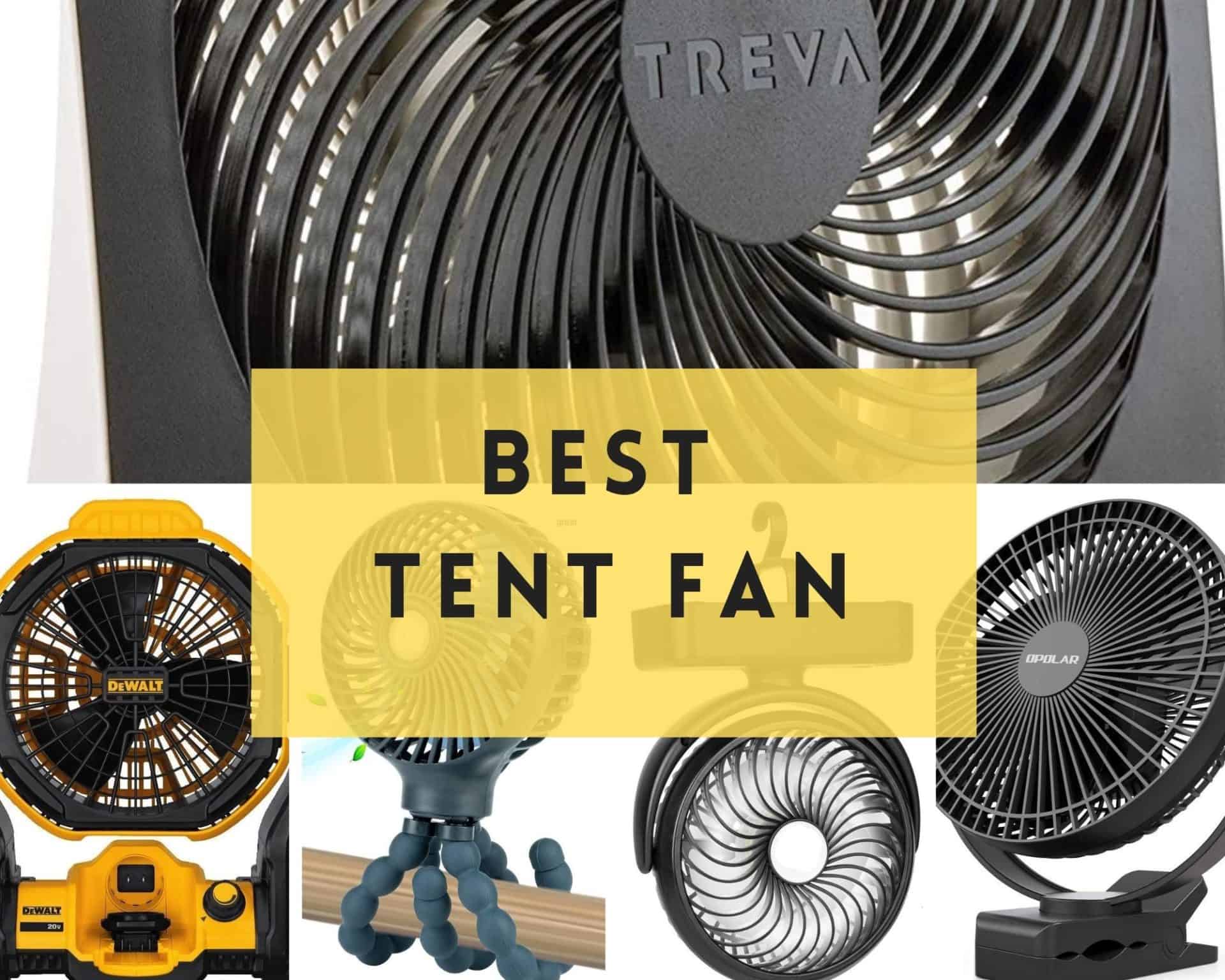 Best Tent Fan Reviews: 2023 Portable Camping Models